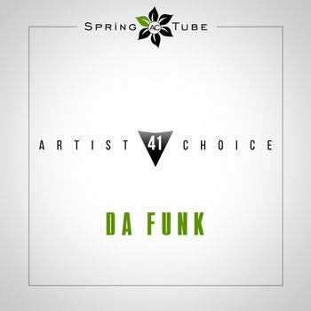 Artist Choice 041. Da Funk
