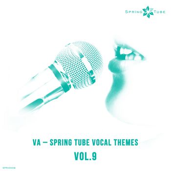 Spring Tube Vocal Themes, Vol.9