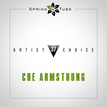 Artist Choice 037. Che Armstrong