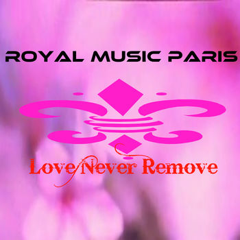 Love Never Remove