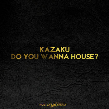 Do you wanna house?