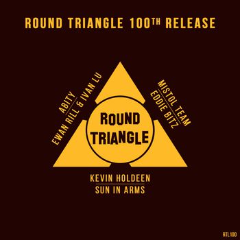 Round Triangle 100th Release