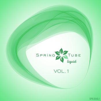 Spring Tube Liquid, Vol.1