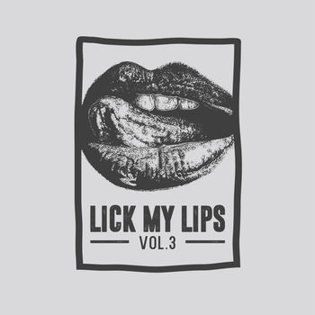 Lick My Lips, Vol.3