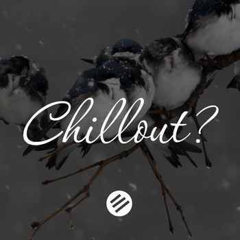 Chillout Music 37 - Who is The Best in The Genre Chill Out, Lounge, New Age, Piano, Vocal, Ambient, Chillstep, Downtempo, Relax