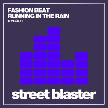 Running In The Rain (Remixes)