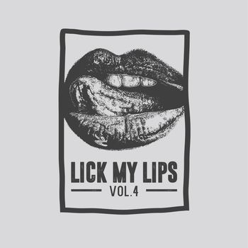 Lick My Lips, Vol. 4