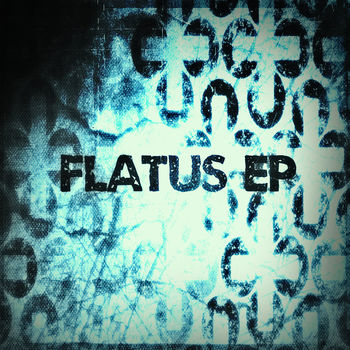 Flatus EP