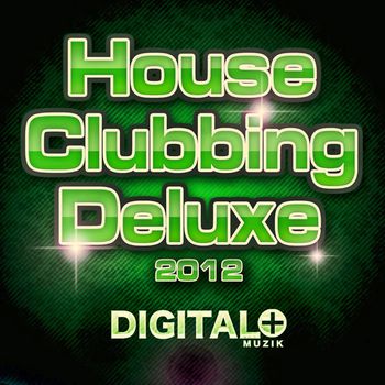 House Clubbing Deluxe