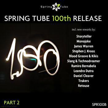 Spring Tube 100th Release. Part 2