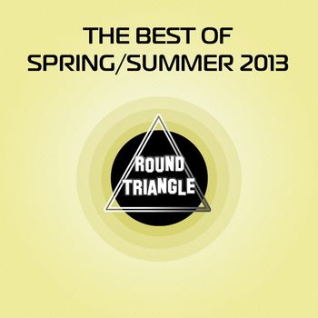 The Best of Spring / Summer 2013