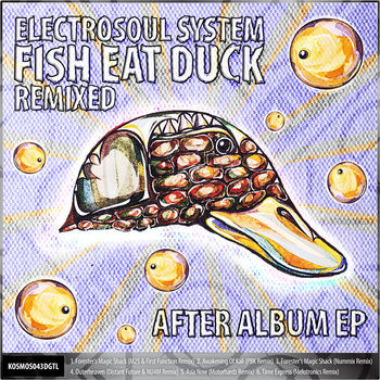 Fish Eat Duck. Remixed After Album EP