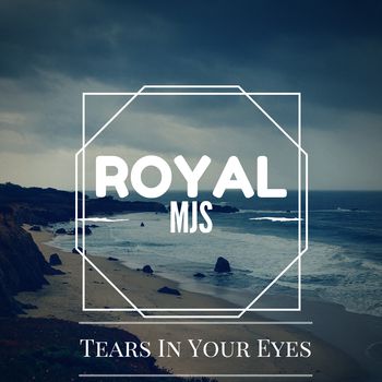 Tears In Your Eyes