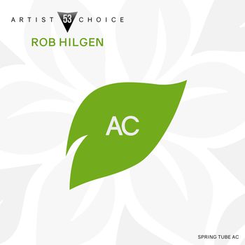 Artist Choice 053. Rob Hilgen