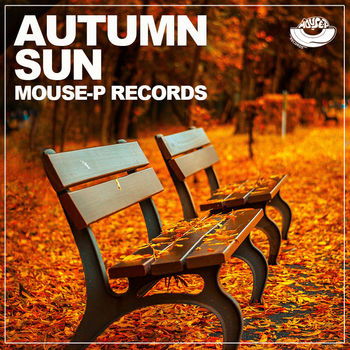 Autumn Sun by Mouse-P Records