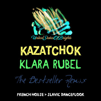 Kazatchok (The Bestseller Remix)
