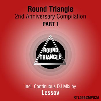 Round Triangle 2nd Anniversary Compilation. Part 1