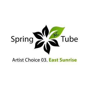 Artist Choice 03. East Sunrise