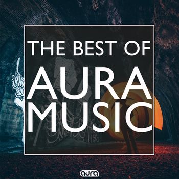 The Best of Aura Music