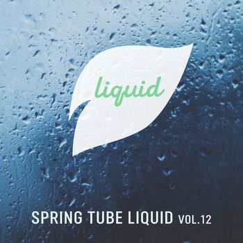 Spring Tube Liquid, Vol.12