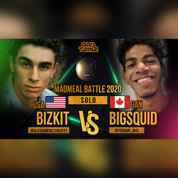 Madmeal battle: BIZKIT VS BIGSQUID