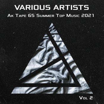 Ak Tape 65 Summer Top  Music 2021 Vol 2