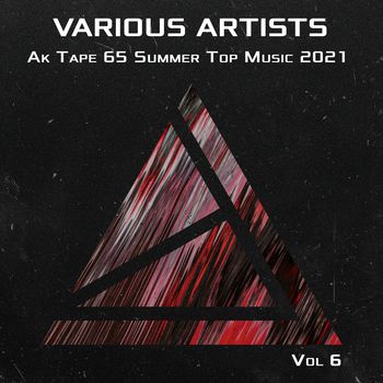 Ak Tape 65 Summer Top  Music 2021 Vol 6