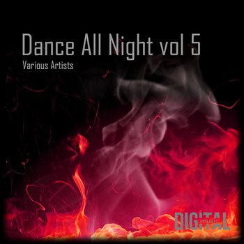Dance All Night, Vol, 5