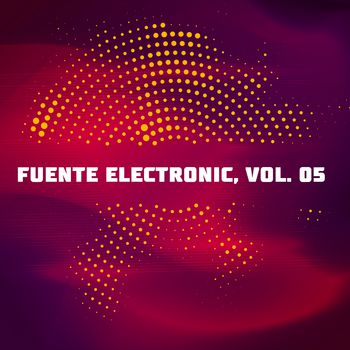 Fuente Electronic, Vol. 5