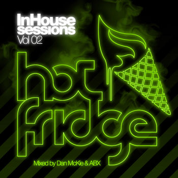 InHouse Sessions: Vol. 02 - Mixed By Dan McKie And ABX