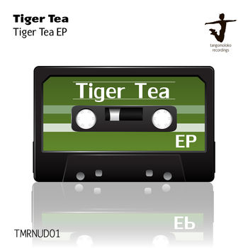 Tiger Tea EP