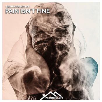 Pain Isn't Fine
