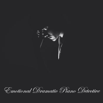 Emotional Dramatic Piano Detective