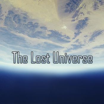 The Lost Universe
