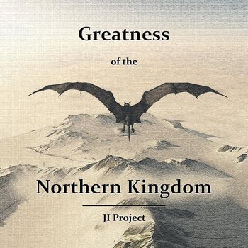Greatness of the northern kingdom