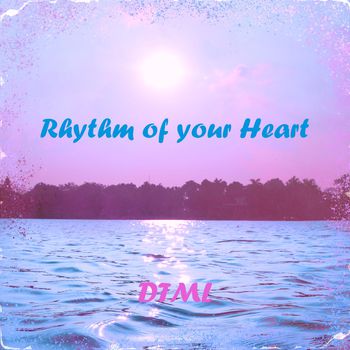 Rhythm Of Your Heart