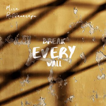 Break every wall