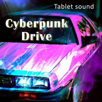 Cyberpunk drive