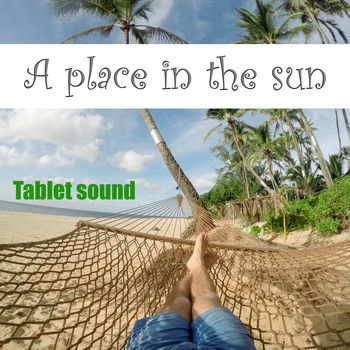 A place in the sun