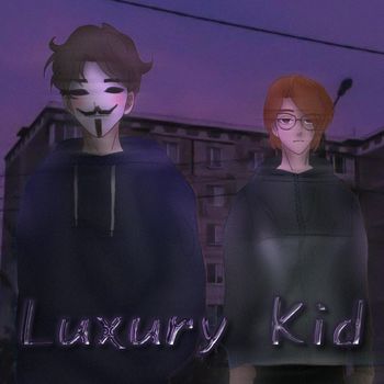 Luxury Kid
