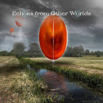 Echoes from Other Worlds