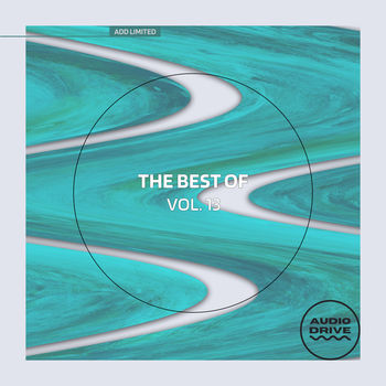 The Best of Audio Drive Limited, Vol. 13