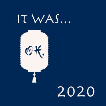 It Was... OK (2020)