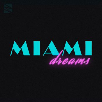 Miami Dreams