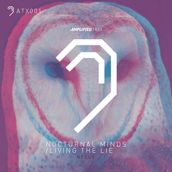 Nocturnal Minds / Living The Lie