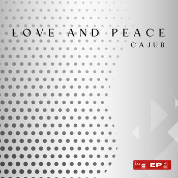 Love and Peace EP