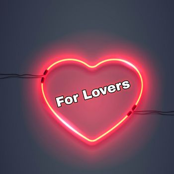 For lovers